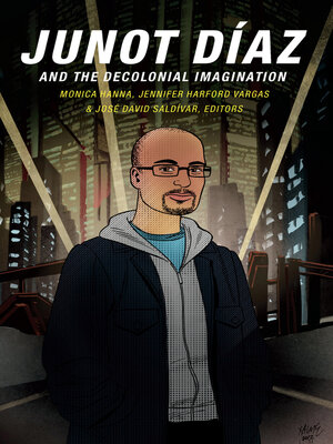 cover image of Junot Díaz and the Decolonial Imagination